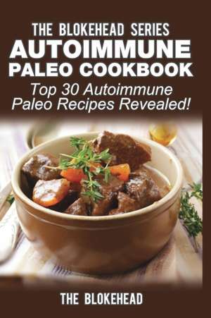 Autoimmune Paleo Cookbook de The Blokehead