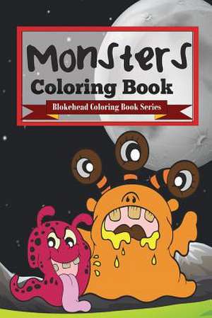 Monsters Coloring Book de The Blokehead