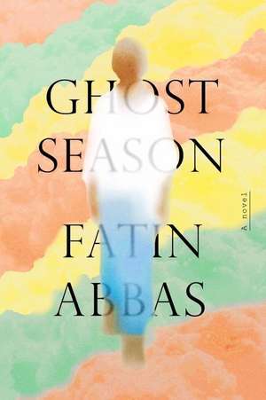 Ghost Season – A Novel de Fatin Abbas