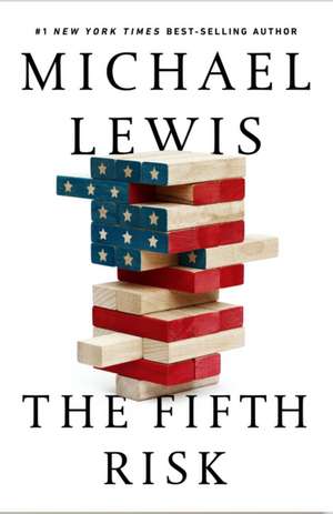 The Fifth Risk de Michael Lewis