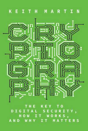 Cryptography de Keith Martin