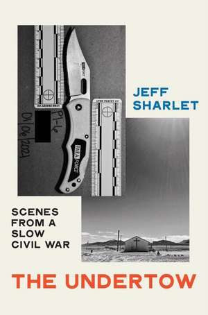 The Undertow de Jeff Sharlet