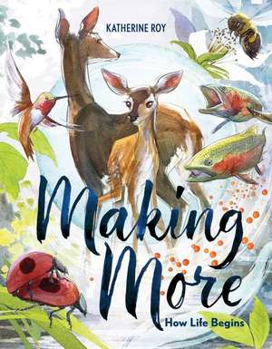 Making More de Katherine Roy