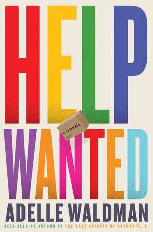 Help Wanted de Adelle Waldman
