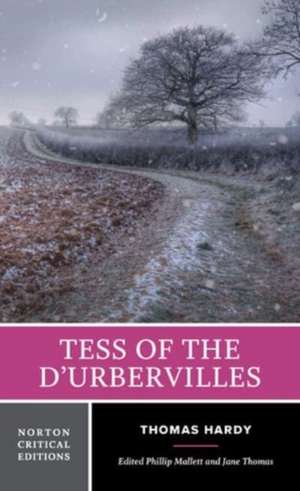 Tess of the d`Urbervilles – A Norton Critical Edition de Phillip Mallett