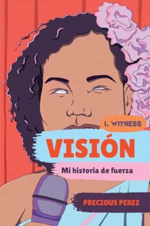 Visión (Vision Spanish Language Edition) de Precious Perez