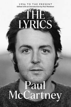 The Lyrics – 1956 to the Present de Sir Paul Mccartney