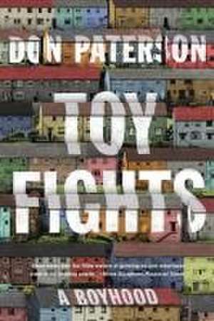 Toy Fights de Don Paterson