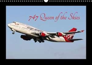 747 Queen of the Skies (Wall Calendar 2018 DIN A3 Landscape) de Mark Stevens