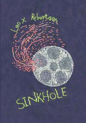 Sinkhole de Leo X. Robertson