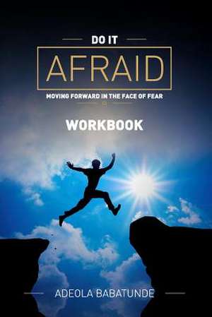 Do It Afraid (Workbook) de Adeola Babatunde