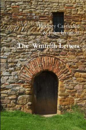 The Winfrith Letters de Rodney Castleden