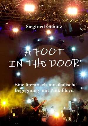 A Foot in the Door de Siegfried Granitz