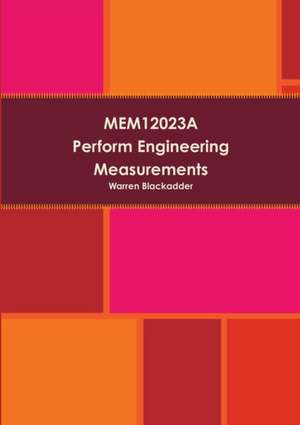 Mem12023a Perform Engineering Measurements de Warren Blackadder