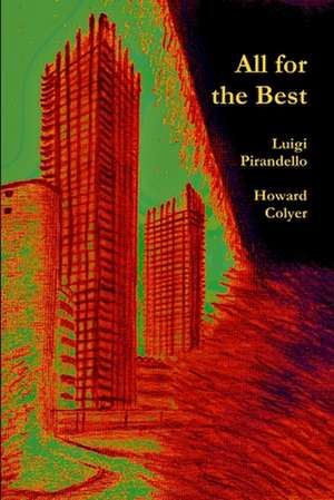 All for the Best de Howard Colyer