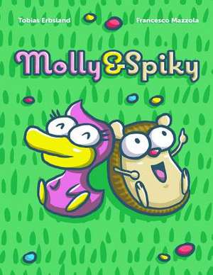 Molly & Spiky de Tobias Erbsland