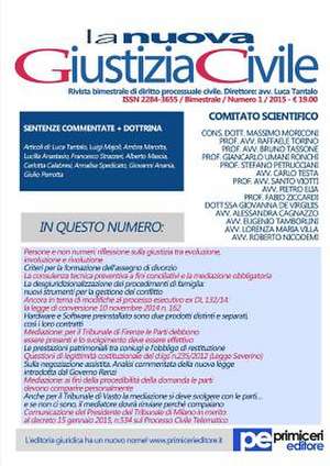 La Nuova Giustizia Civile (Num 1/ Anno 2015) de Luca Tantalo