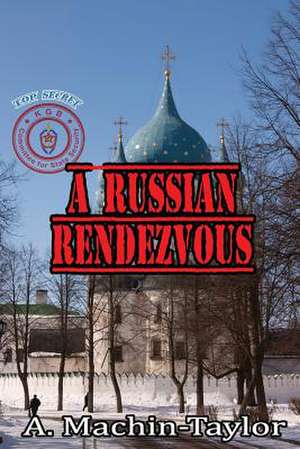 A Russian Rendezvous de A. Machin Taylor