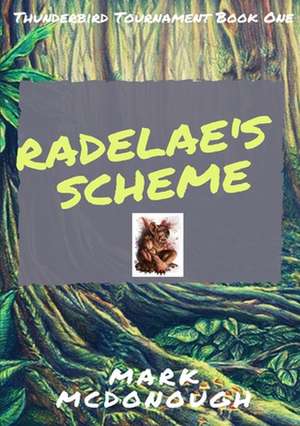 Radelae's Scheme de Mark McDonough