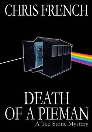 Death of a Pieman de Chris French