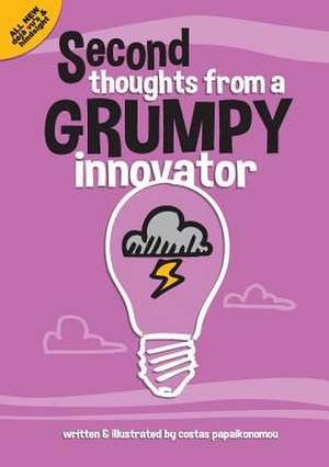 Second Thoughts from a Grumpy Innovator de Costas Papaikonomou