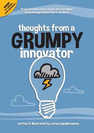 Thoughts from a Grumpy Innovator de Costas Papaikonomou