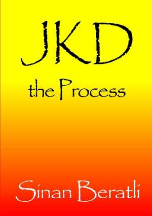 Jkd the Process de Sinan Beratli