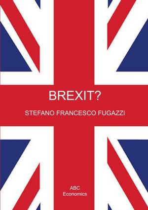 Brexit? de Stefano Francesco Fugazzi