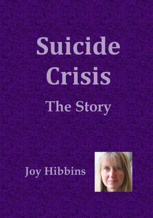 Suicide Crisis de Joy Hibbins