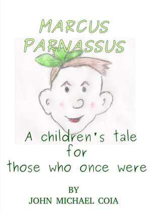 Marcus Parnassus de John Michael Coia