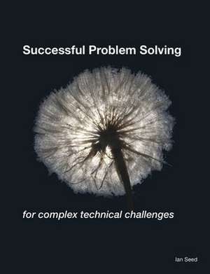 Successful Problem Solving de Ian E Seed