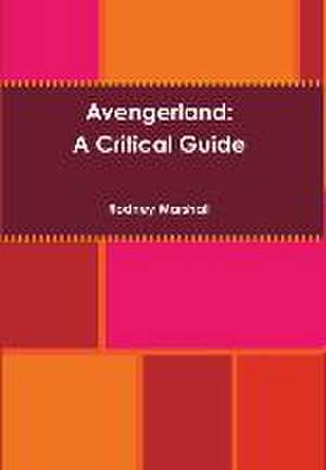 Avengerland de Rodney Marshall