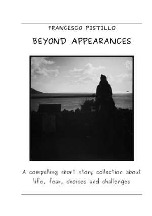 Beyond Appearances de Francesco Pistillo