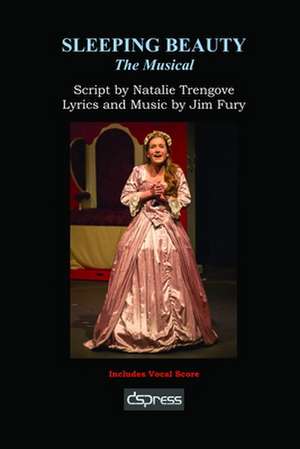 Sleeping Beauty - The Musical de Natalie Trengove