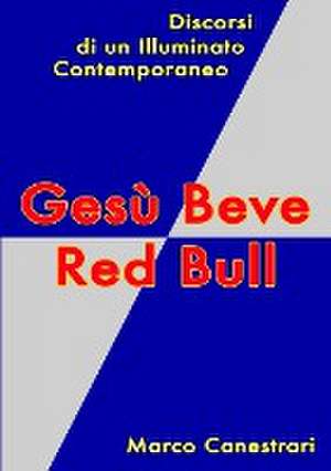 Gesù Beve Red Bull de Marco Canestrari