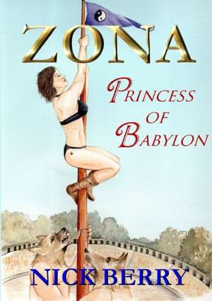 Zona: Princess of Babylon de Nick Berry