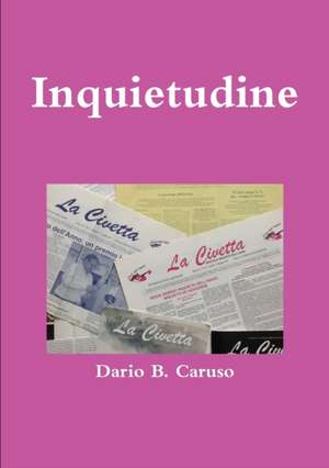 Inquietudine de Dario B. Caruso