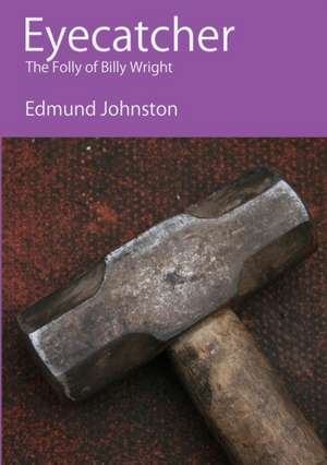 Eyecatcher de Edmund Johnston