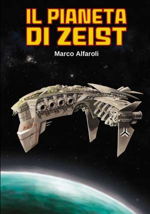 Il Pianeta Di Zeist de Marco Alfaroli