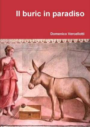 Il Buric in Paradiso de Domenico Vercellotti