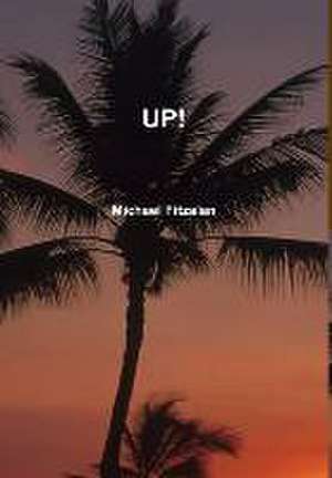 Up! de Michael Fitzalan