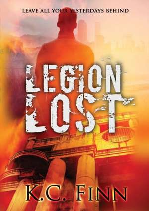 Legion Lost de K. C. Finn