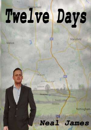 Twelve Days de Neal James