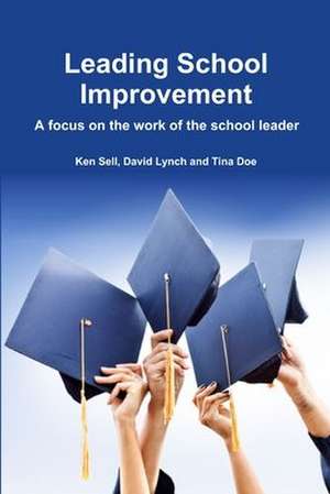 Leading School Improvement de David Lynch