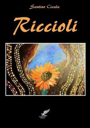 Riccioli de Santino Cicala