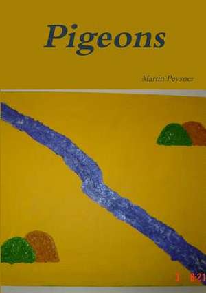 Pigeons de Martin Pevsner