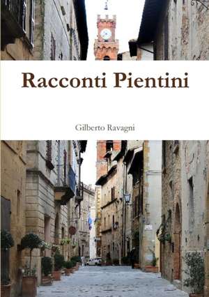 Racconti Pientini de Gilberto Ravagni