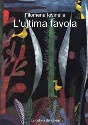 L'Ultima Favola de Iovinella, Filomena