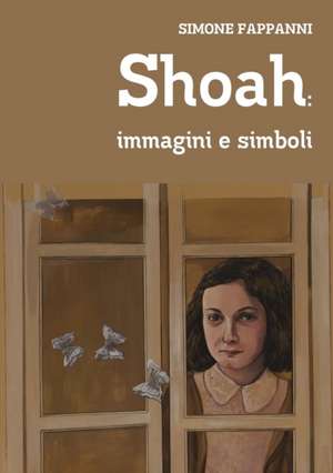 Shoah de Simone Fappanni