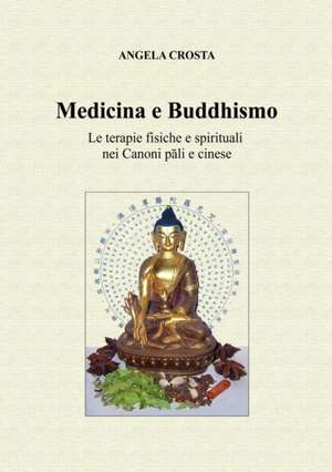 Medicina e Buddhismo de Angela Crosta